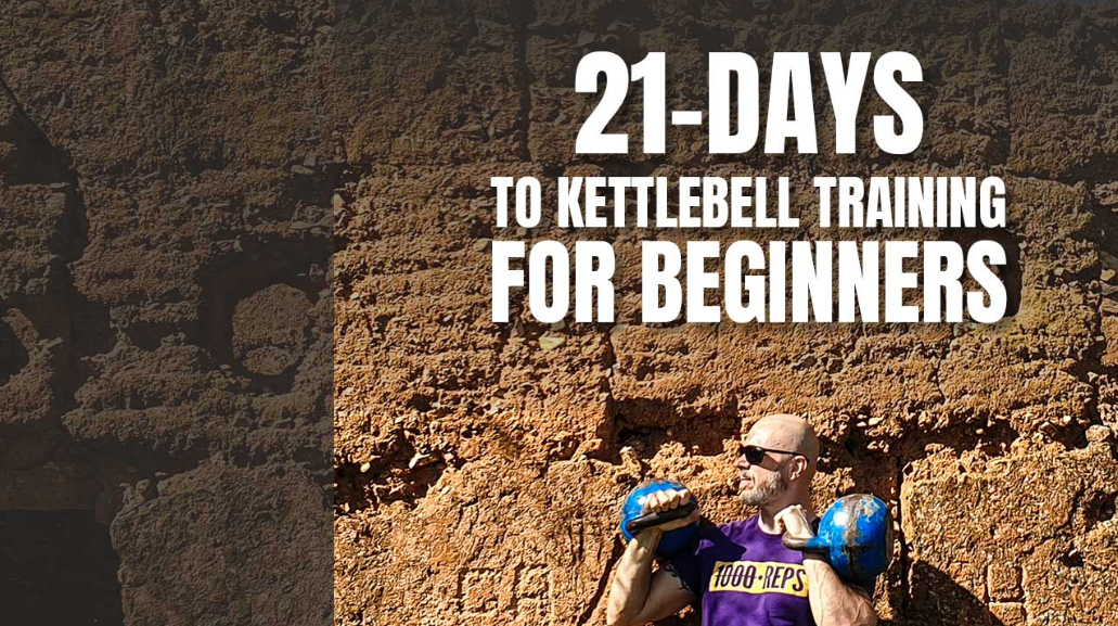 21 Days to Kettlebell Training
